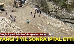 Yargıdan Cengiz İnşaat'a 3 yıl sonra iptal