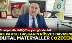 AK Partili Hüseyin Beyoğlu'nun rüşvet davasını, dijital materyaller çözecek! Emniyet'e yazı gönderildi
