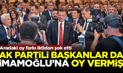 İktidar şokta! AK Partili başkanlar da İmamoğlu'na oy vermiş