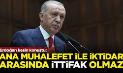 Erdoğan net konuştu: Ana muhalefet ile iktidar arasında ittifak olmaz