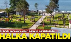 Ordu'da park alanı askeri bölgeye dönüştürüldü: Halka kapatılıp park yapıldı