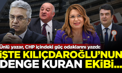 Ünlü yazar CHP içindeki güç odaklarını yazdı: İşte Kılıçdaroğlu'nun 'denge kuran' ekibi