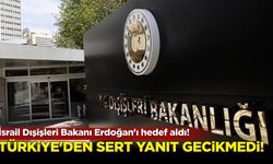 İsrail Dışişleri Bakanı Cumhurbaşkanı Erdoğan'ı hedef alandı! Ankara'dan sert yanıt...