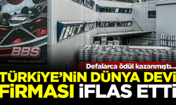 Defalarca ödül kazanmıştı... Türkiye’nin dünya devi firması iflas etti