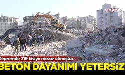 Depremde 219 kişiye mezar olmuştu: Beton dayanımı yetersiz