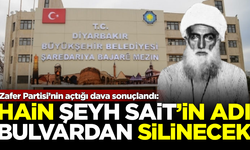 Zafer Partisi davayı kazandı: Terörist Şeyh Sait’in ismi, Diyarbakır’daki bulvardan silinecek