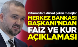 Merkez Bankası Başkanı Fatih Karahan'dan 'faiz ve kur' açıklaması