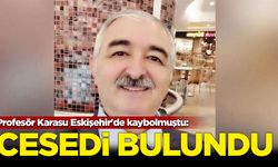 Eskişehir'de kayıp Profesör Bekir Karasu'nun cesedi Porsuk Çayı'nda bulundu