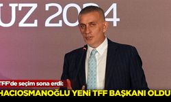TFF'de seçim sona erdi: Hacıosmanoğlu yeni TFF Başkanı oldu