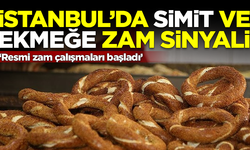 İstanbul'da simit ve ekmeğe zam geliyor! 'Resmi çalışmalar başladı'