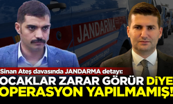 Sinan Ateş davasında 'Jandarma' detayı! 'Ülkü Ocakları zarar görür' diye operasyon yapılmamış