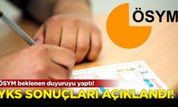 ÖSYM duyurdu! YKS sonuçları açıklandı...