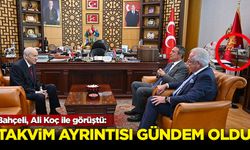 Bahçeli, Ali Koç ile görüştü: Takvim ayrıntısı gündem oldu