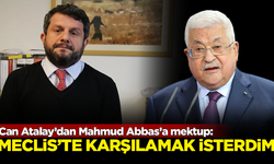 Can Atalay'dan Mahmud Abbas'a mektup: Sizi Meclis'te karşılamak isterdim