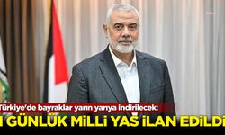 Türkiye'de bayraklar yarın yarıya indirilecek: Hamas Siyasi Büro Başkanı Haniye için 1 günlük yas ilan edildi