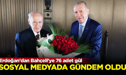 Erdoğan'dan MHP Lideri Bahçeli'ye 76 adet gül! Sosyal medyada gündem oldu