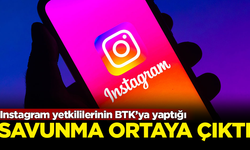 Erişim engeli getirilen Instagram yetkililerinin, BTK’ya yaptığı savunma ortaya çıktı