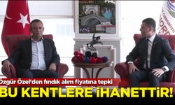 Özgür Özel'den fındık alım fiyatına tepki: "Bu kentlere ihanettir"