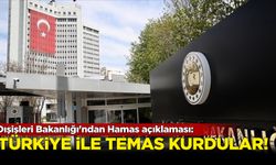 Dışişleri Bakanlığı: “Hamas yetkilileri hafta sonu Türkiye ile temas kurdu”