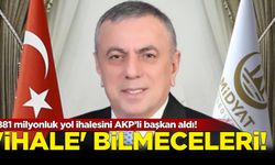 'İhale' bilmeceleri! AKP'li başkan 881 milyonluk ihaleyi kaptı