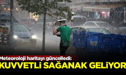 Meteoroloji haritayı güncelledi! Kuvvetli sağanak yağış geliyor