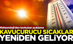 Meteoroloji’den korkutan açıklama! Kavurucu sıcaklar geri geliyor