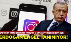 Erdoğan engel tanımıyor! Instagram'da "Hayırlı Cumalar" mesajı...