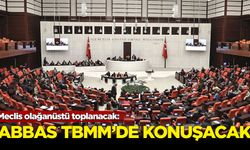 Mahmud Abbas, TBMM'de konuşacak