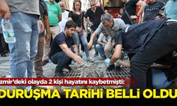 İzmir’de 2 kişinin hayatını kaybettiği olayda mahkeme iddianameyi kabul etti ilk duruşma tarihi belli oldu