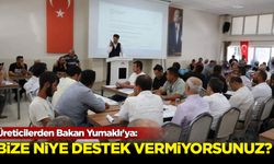 Üreticilerden Bakan Yumaklı'ya: Bize niye destek vermiyorsunuz?