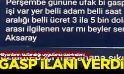 Milyonların kullandığı uygulama üzerinden: Gasp ilanı verdi