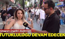 Instagram engelini eleştirmişti: Tutukluluğu devam edecek