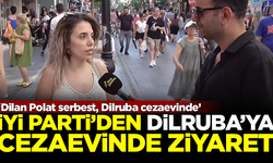 İYİ Parti'den Dilruba Kayserilioğlu'na cezaevinde sürpriz ziyaret