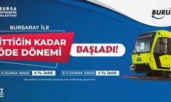 Bursa'da toplu ulaşımda ‘Gittiğin kadar öde’ dönemi