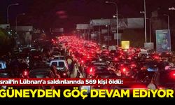 İsrail’in Lübnan'a saldırılarında 569 kişi öldü: Güneyden göç devam ediyor