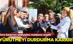 Terra Santa'nın tahliyesine yürütmeyi durdurma kararı verildi