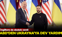 ABD ve İngiltere'den, Ukrayna'ya 700 milyon dolarlık dev yardım