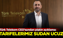 Türk Telekom CEO'sundan pişkin açıklama: Tarifelerimiz sudan ucuz