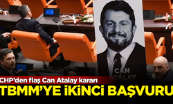 CHP'den Meclis'e Can Atalay için ikinci başvuru