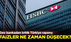 Dev bankadan kritik Türkiye raporu: Faizler ne zaman düşecek?