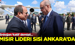 Erdoğan'ın sık sık 'katil' dediği Mısır Lideri Sisi, Başkent Ankara'da