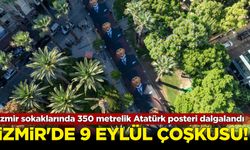 İzmir’de 9 Eylül coşkusu: 350 metrelik Atatürk posteri dalgalandı