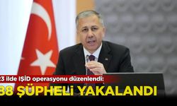 23 ilde IŞİD operasyonu düzenlendi!