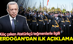 Kılıç çeken Atatürkçü teğmenlerle ilgili, Erdoğan'dan ilk açıklama