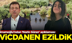 İmamoğlu'ndan 'Narin Güran açıklaması: 86 milyon olarak vicdanen ezildik