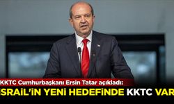 Cumhurbaşkanı Ersin Tatar açıkladı: İsrail'in yeni hedefinde KKTC var!