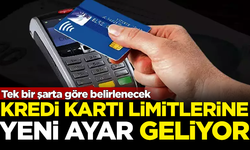 Kredi kartı limitlerine yeni ayar geliyor!