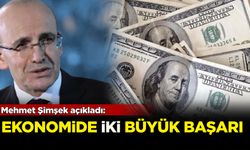 Mehmet Şimşek açıkladı: Ekonomide iki büyük başarı!