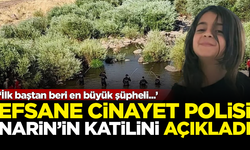 Efsane cinayet polisi, Narin'in katilini açıkladı: İlk baştan beri en büyük şüpheli...