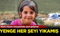 Narin Güran cinayetinde yeni gelişme: Yenge her şeyi yıkamış!